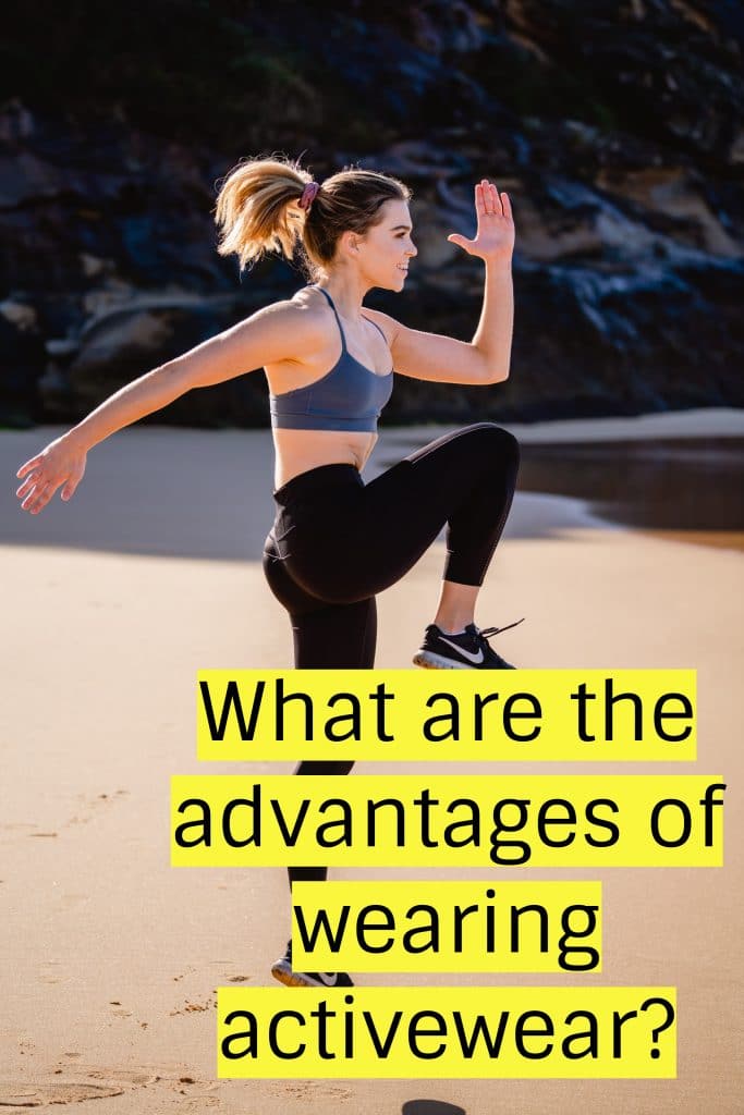 What are the advantages of wearing activewear?